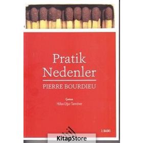 Pratik Nedenler - pierre bourdiev