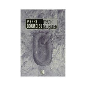 Pratik Nedenler - pierre bourdiev