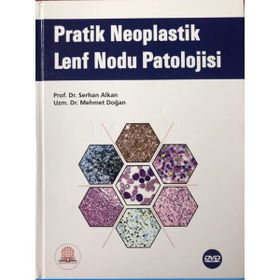Pratik Neoplastik Lenf Nodu Patolojisi-Ankara Nobel Tıp Kitabevleri