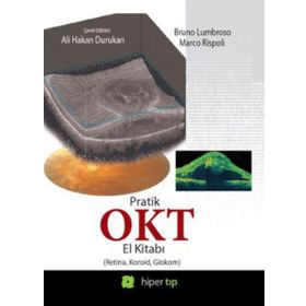 PRATIK OKT EL KİTABI (RETINA, KOROID, GLOKOM) - BRUNO LUMBROSO;MARCO RISPOLI