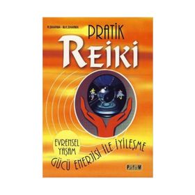 PRATIK REIKI GÜCÜ VE ENERJISI İLE İYİLEŞME - RASHMI SHARMA, MAHARAJ KRISHAN SHARMA