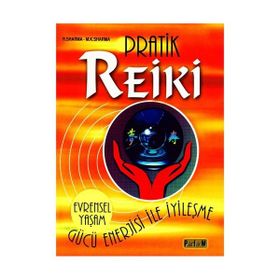 PRATIK REIKI GÜCÜ VE ENERJISI İLE İYİLEŞME - RASHMI SHARMA, MAHARAJ KRISHAN SHARMA