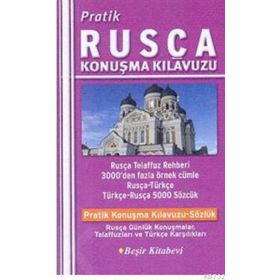 PRATIK RUSÇA KONUŞMA KILAVUZU - BEKIR ORHAN DOĞAN