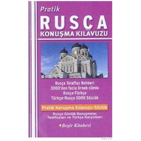 PRATIK RUSÇA KONUŞMA KILAVUZU - BEKIR ORHAN DOĞAN