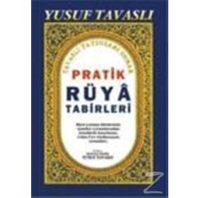 Pratik Rüya Tabirleri Kod B46 - Yusuf Tavaslı