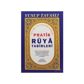 Pratik Rüya Tabirleri Kod B46 - Yusuf Tavaslı
