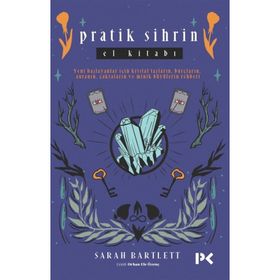 Pratik Sihrin El Kitabı - Sarah Bartlett