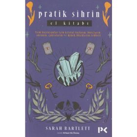 Pratik Sihrin El Kitabı - Sarah Bartlett