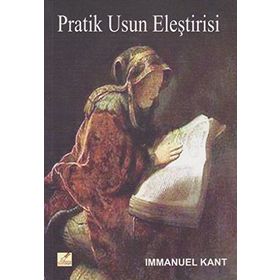 PRATIK USUN ELEŞTİRİSİ - IMMANUEL KANT