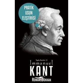 PRATIK USUN ELEŞTİRİSİ - IMMANUEL KANT