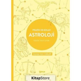 Pratik ve Kolay Astroloji Zeynep İrem Çağlar