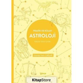 Pratik ve Kolay Astroloji Zeynep İrem Çağlar