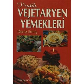 PRATIK VEJETARYEN YEMEKLERI - DENIZ ERMİŞ