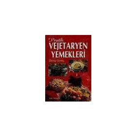 PRATIK VEJETARYEN YEMEKLERI - DENIZ ERMİŞ