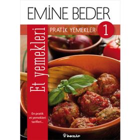 PRATIK YEMEKLER 1 - ET YEMEKLERI - EMINE BEDER