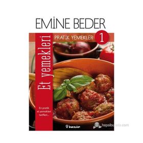 PRATIK YEMEKLER 1 - ET YEMEKLERI - EMINE BEDER