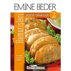 PRATIK YEMEKLER 2 - HAMUR İŞLERI - EMINE BEDER