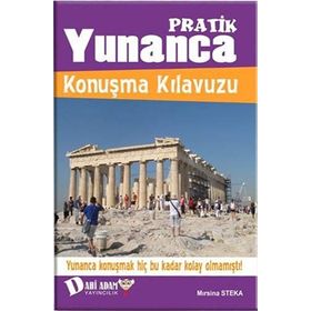 PRATIK YUNANCA KONUŞMA KILAVUZU - AZMI AKSOY (ISBN:9799752973328)