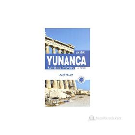 PRATIK YUNANCA KONUŞMA KLAVUZU - AZMI AKSOY