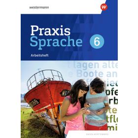 Praxis Sprache 6 Arbeitsheft
