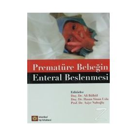 Prematüre Bebeğin Enteral Beslenmesi - Ali Bülbül