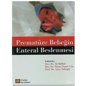 Prematüre Bebeğin Enteral Beslenmesi - Ali Bülbül