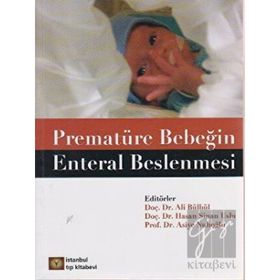 Prematüre Bebeğin Enteral Beslenmesi - Ali Bülbül