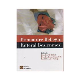 Prematüre Bebeğin Enteral Beslenmesi - Asiye Nuhoğlu
