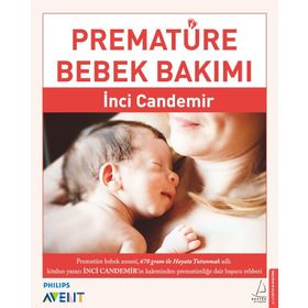 Prematüre Bebek Bakımı - İnci Candemir