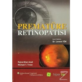 Prematüre Retinopatisi - Michael T. Trese Rajvardhan Azad