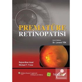 Prematüre Retinopatisi - Michael T. Trese Rajvardhan Azad