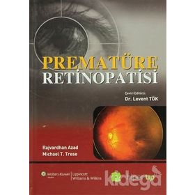 Prematüre Retinopatisi - Michael T. Trese Rajvardhan Azad