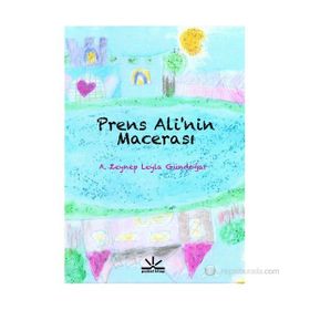 PRENS ALI'NIN MACERASI - A. ZEYNEP LEYLA GÜNDOĞAR