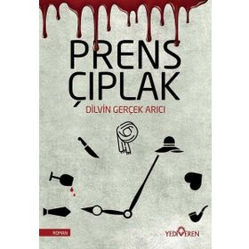 Prens Çıplak - Dilvin Gerçek Arıcı - Yediveren Yayınları