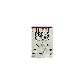 Prens Çıplak - Dilvin Gerçek Arıcı - Yediveren Yayınları