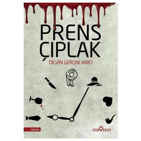 Prens Çıplak - Dilvin Gerçek Arıcı - Yediveren Yayınları