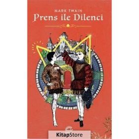PRENS İLE DILENCI - MARK TWAIN