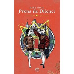 PRENS İLE DILENCI - MARK TWAIN