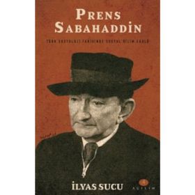 Prens Sabahaddin - İlyas Sucu