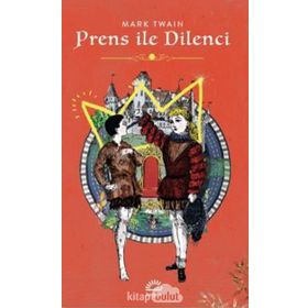 Prens ve Dilenci - Mark Twain