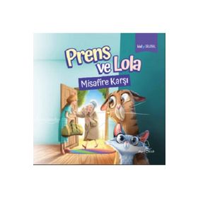 Prens ve Lola Misafire Karşı - April Çocuk