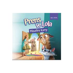 Prens ve Lola Misafire Karşı - April Çocuk