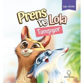 Prens ve Lola Tanışıyor Kolektif April Yayıncılık