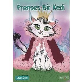 Prenses Bir Kedi - Savaş Ünlü