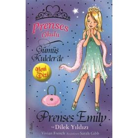 PRENSES EMILY VE DILEK YILDIZI - VIVIAN FRENCH