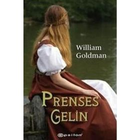 Prenses Gelin - William Goldman