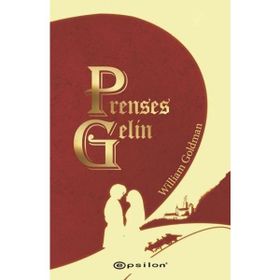 Prenses Gelin - William Goldman