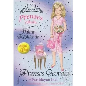 PRENSES GEORGIA VE PARILDAYAN İNCI - GENEL