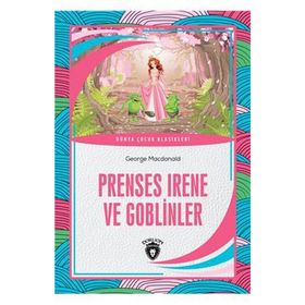 Prenses Irene ve Goblinler - George Macdonald