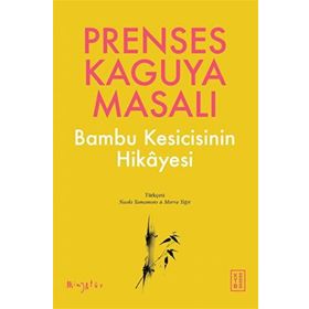 Prenses Kaguya Masalı Ketebe Yayınları